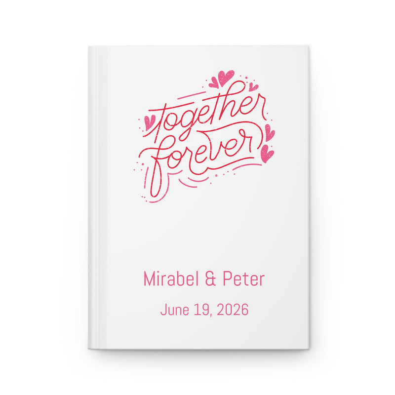 Together Forever Hardcover Journal — Personalized Wedding Guest Book & Anniversary Keepsake