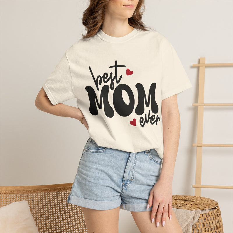 Best Mom Ever T-Shirt — 'Best MOM Ever' Mother's Day Gift Tee